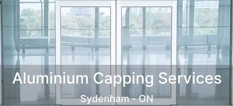  Aluminium Capping Services Sydenham - ON