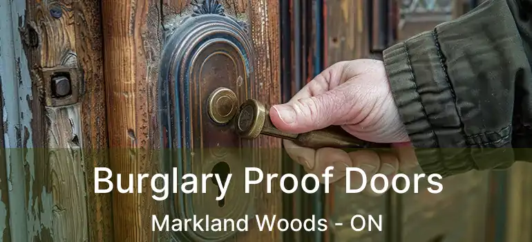  Burglary Proof Doors Markland Woods - ON