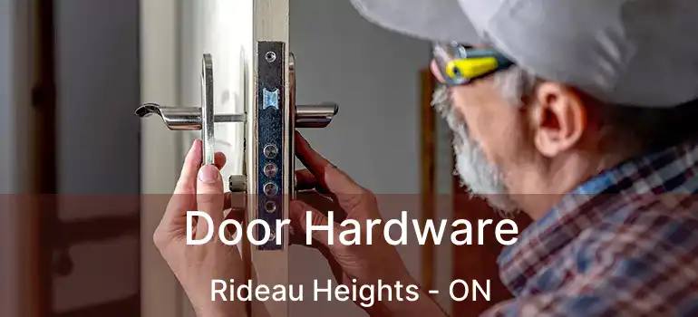  Door Hardware Rideau Heights - ON