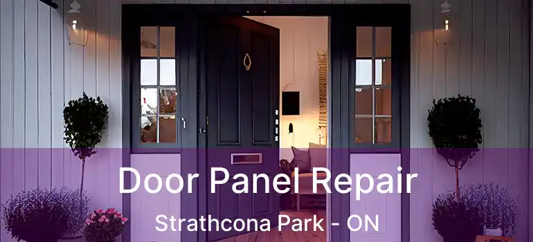  Door Panel Repair Strathcona Park - ON