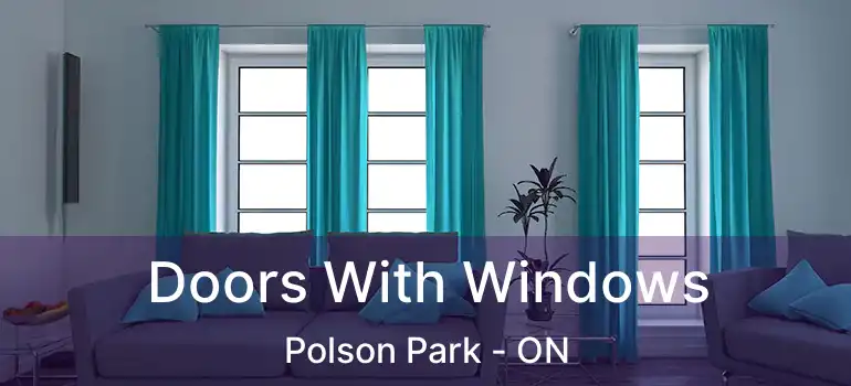  Doors With Windows Polson Park - ON