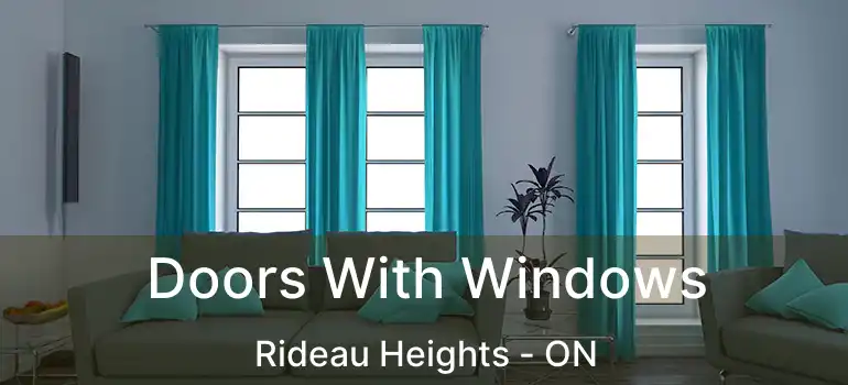  Doors With Windows Rideau Heights - ON