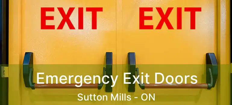  Emergency Exit Doors Sutton Mills - ON