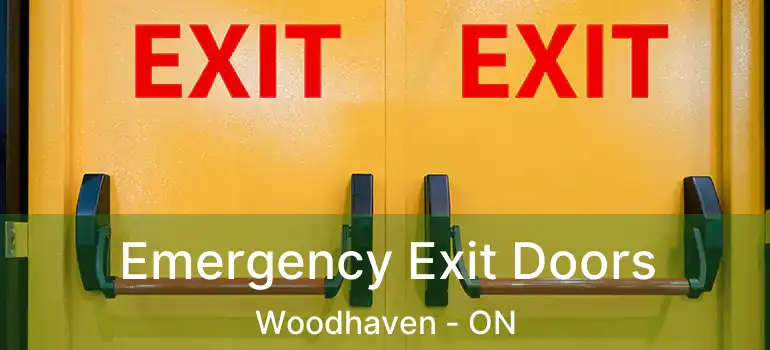  Emergency Exit Doors Woodhaven - ON