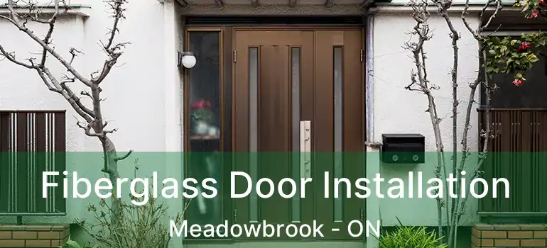  Fiberglass Door Installation Meadowbrook - ON