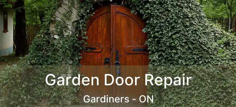  Garden Door Repair Gardiners - ON