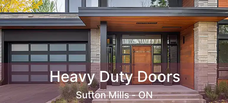  Heavy Duty Doors Sutton Mills - ON