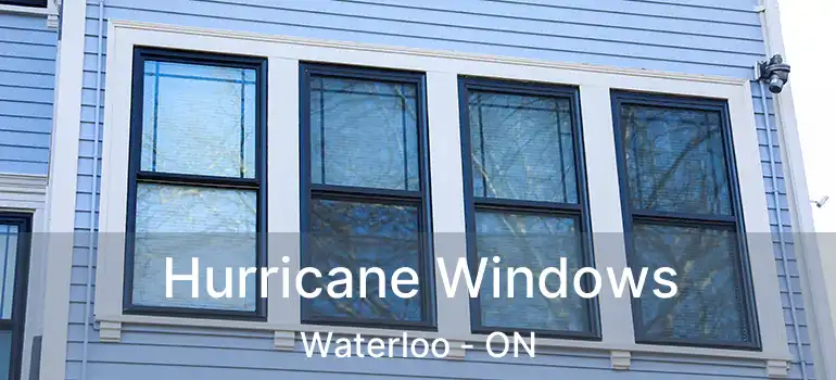  Hurricane Windows Waterloo - ON