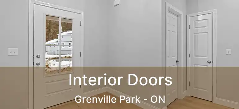  Interior Doors Grenville Park - ON