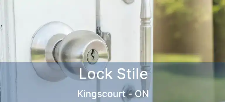  Lock Stile Kingscourt - ON