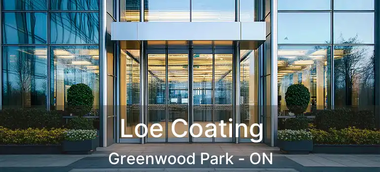  Loe Coating Greenwood Park - ON