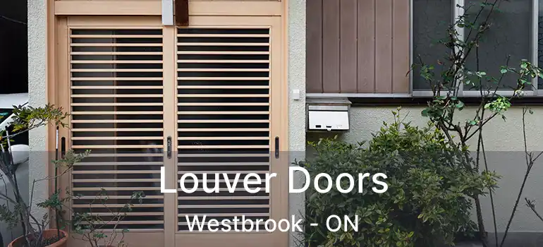  Louver Doors Westbrook - ON