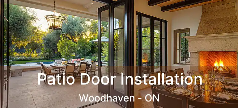  Patio Door Installation Woodhaven - ON