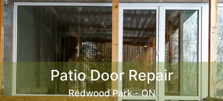  Patio Door Repair Redwood Park - ON