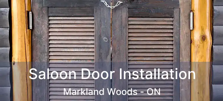  Saloon Door Installation Markland Woods - ON