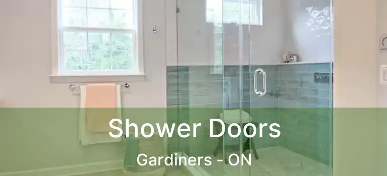  Shower Doors Gardiners - ON
