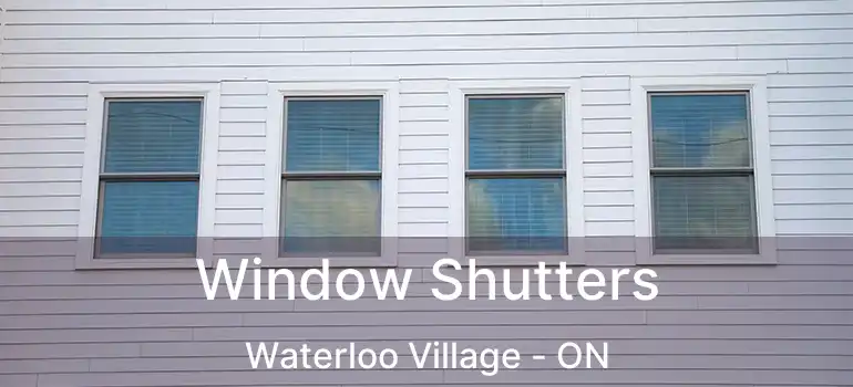 Window Shutters Waterloo Village - ON