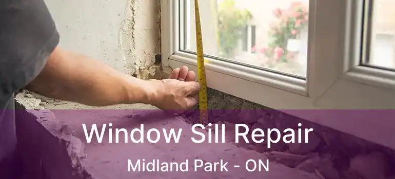  Window Sill Repair Midland Park - ON